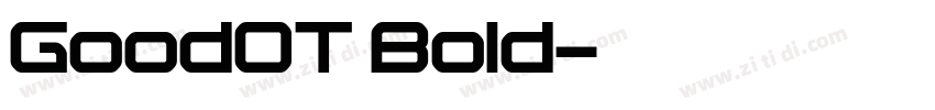GoodOT Bold字体转换